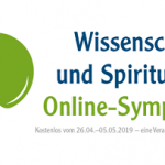 Wissenschaft & Spiritualität Online-Symposium
