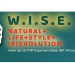 W.I.S.E. Natural - LIFE - Style Online-Kongress