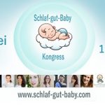 Schlaf gut Baby Online-Kongress | Für übermüdete Eltern