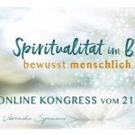 Spiritualität im Business Online-Kongress | bewusst.menschlich.führen