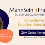 MannSein FrauSein Online-Kongress | Zu sich & zueinander finden
