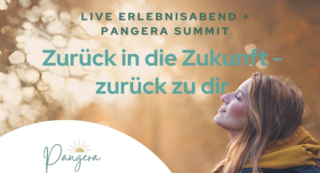 Pangera Summit & Live Erlebnisabend | Zurück in die Zukunft