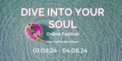 DIVE INTO YOUR SOUL Online Festival